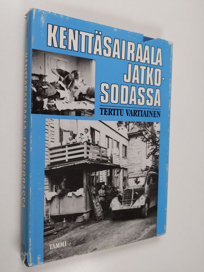 Terttu Vartiainen : Kenttäsairaala jatkosodassa : B/39. KS:n vaiheita 1941-1944