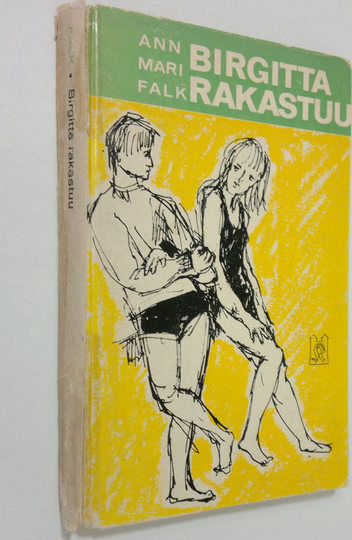 Ann Mari Falk : Birgitta rakastuu