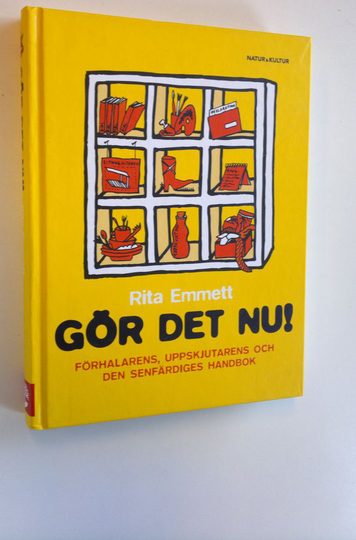 Rita Emmett : Gör det nu!
