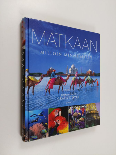 Craig Doyle (toim.) : Matkaan : milloin, minne, miten
