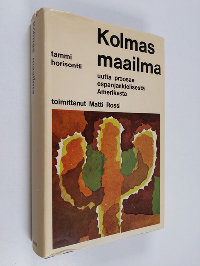Kolmas maailma - uutta proosaa espanjakielisestä Amerikasta