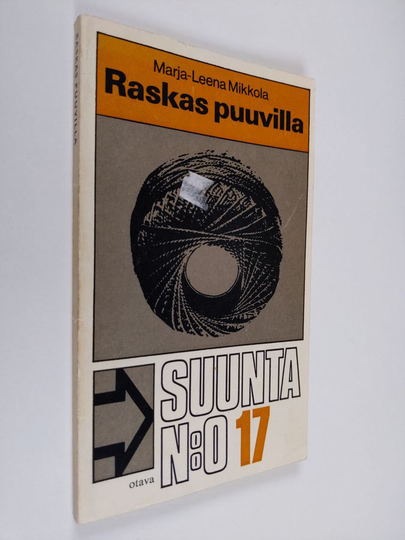 Marja-Leena Mikkola : Raskas puuvilla : Raportti puuvillatehtaan naistyöntekijöistä