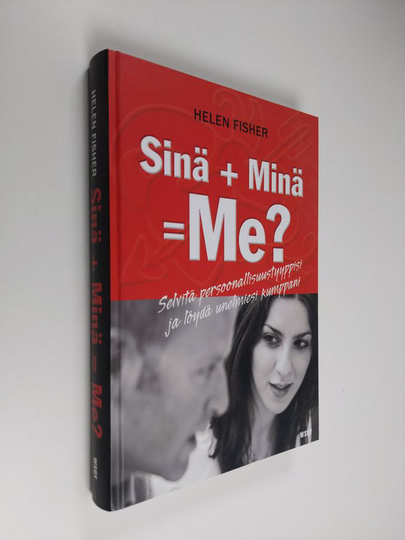 Helen Fisher : Sinä + minä = me