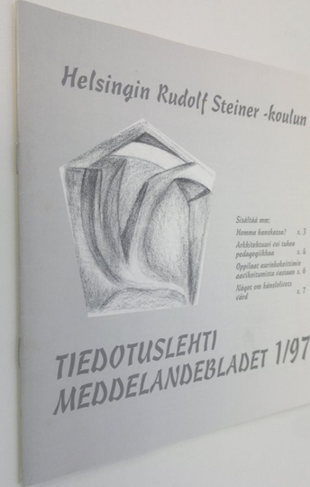 Helsingin Rudolf Steiner -koulu : tiedotuslehti 1 / 1997