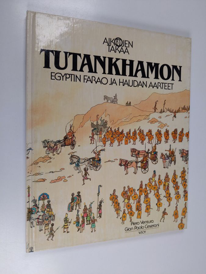 Piero Ventura : Tutankhamon : Egyptin farao ja haudan aarteet