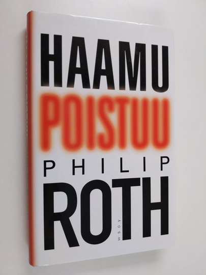 Philip Roth : Haamu poistuu