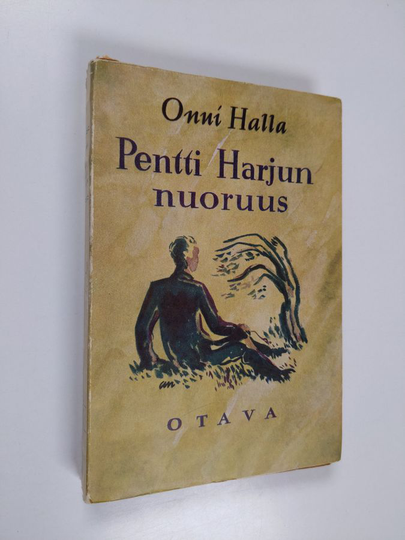 Onni Halla : Pentti Harjun nuoruus