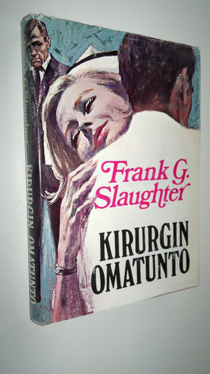 Frank G. Slaughter : Kirurgin omatunto