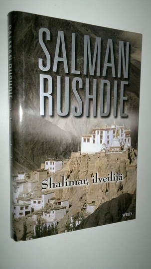 Salman Rushdie : Shalimar, ilveilijä