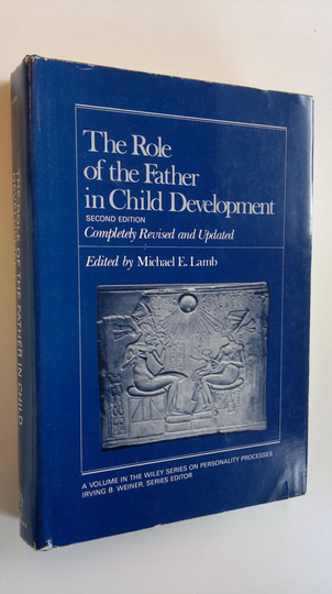 Michael E. Lamb (edit.) : The role of the father in child development