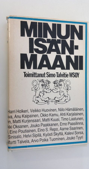 Simo Talvitie (toim.) : Minun isänmaani : isänmaan monet kasvot