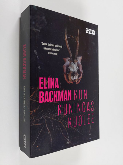 Elina Backman : Kun kuningas kuolee