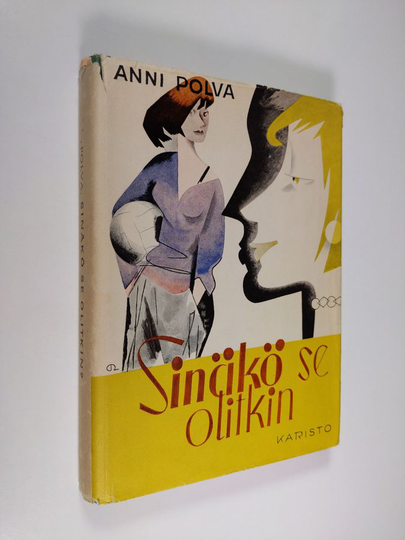 Anni Polva : Sinäkö se olitkin?
