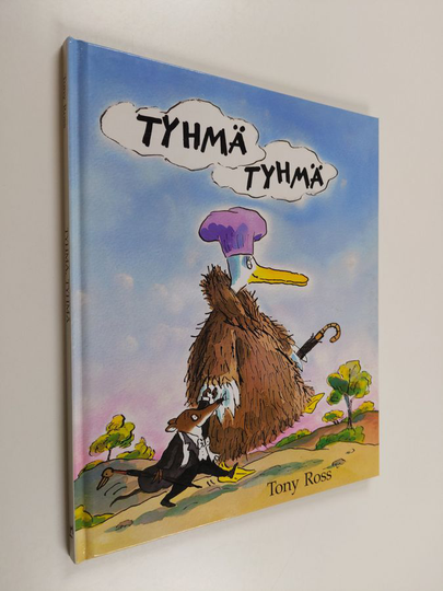 Tony Ross : Tyhmä, tyhmä