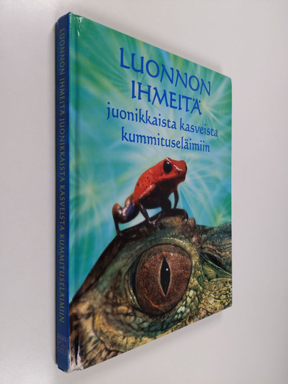 Elizabeth Dalby : Luonnon ihmeitä : juonikkaista kasveista kummituseläimiin