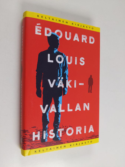 Édouard Louis : Väkivallan historia