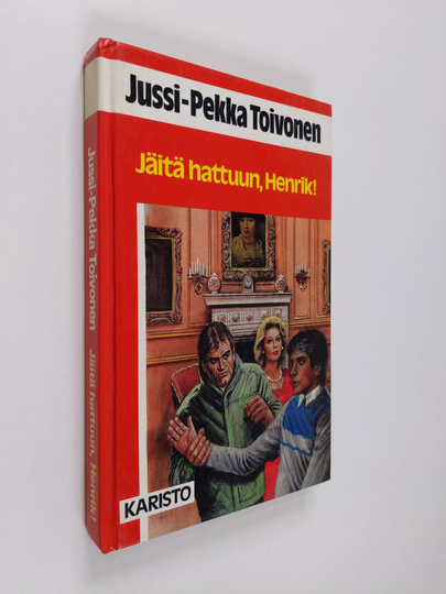 Jussi-Pekka Toivonen : Jäitä hattuun, Henrik!