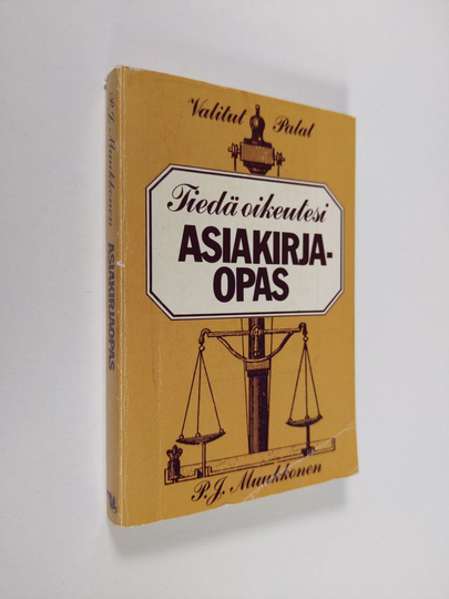 P. J. Muukkonen : Asiakirjaopas : tiedä oikeutesi