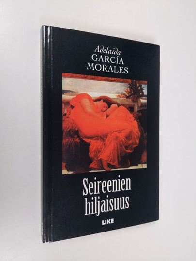 Adelaida Garcia Morales : Seireenien hiljaisuus