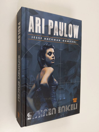 Ari Paulow : Sininen enkeli : Jesse Hackman -romaani