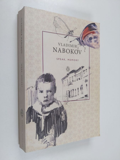 Vladimir Nabokov : Speak, Memory - An Autobiography Revisited