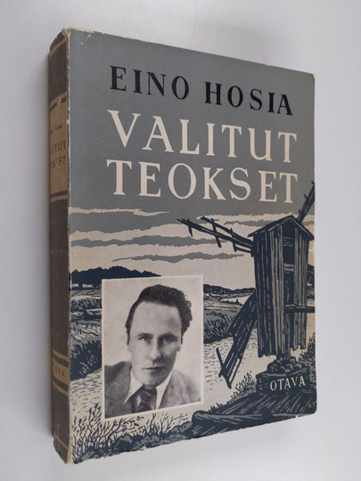 Eino Hosia : Valitut teokset : Tulipunaiset ratsastajat ; Musta aurinko ; Novelleja