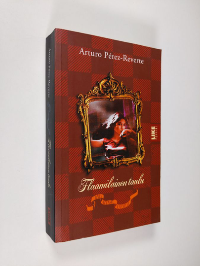 Arturo Perez-Reverte : Flaamilainen taulu