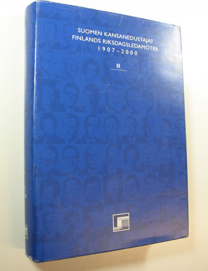 Suomen kansanedustajat 1907-2000 = Finlands riksdagsledamöter 1907-2000 2