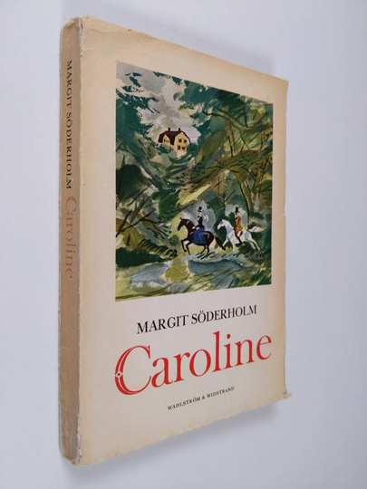 Margit Söderholm : Caroline