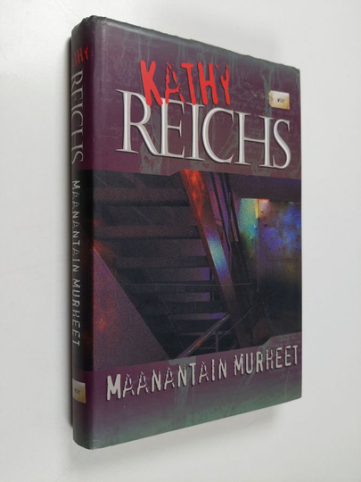 Kathy Reichs : Maanantain murheet