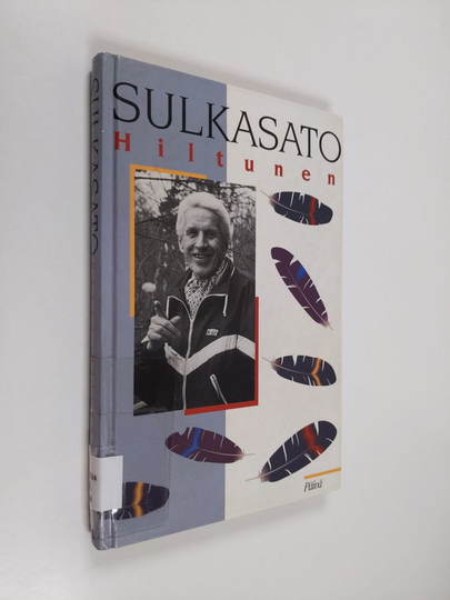 Paavo Hiltunen : Sulkasato