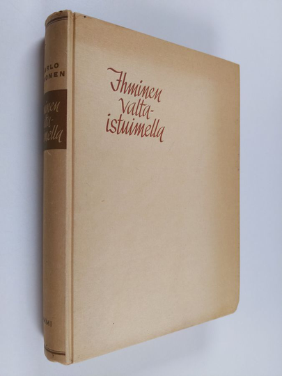 Kaarle Hirvonen : Ihminen valtaistuimella