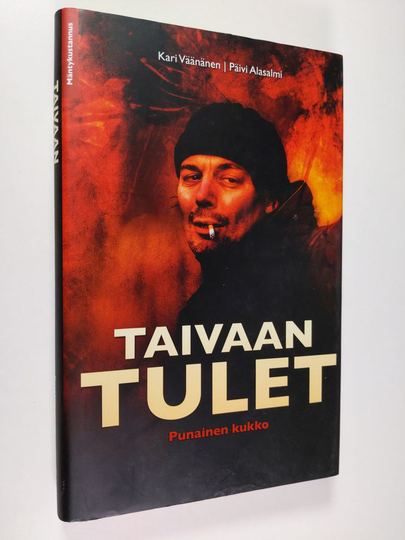 Päivi Alasalmi : Taivaan tulet : punainen kukko