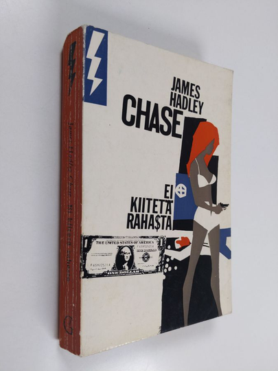 James Hadley Chase : Ei kiitetä rahasta
