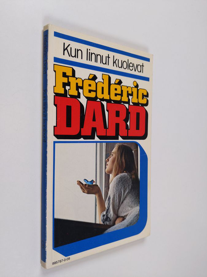 Frederic Dard : Kun linnut kuolevat