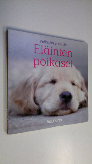 Eläinten poikaset - virikkeitä vauvalle