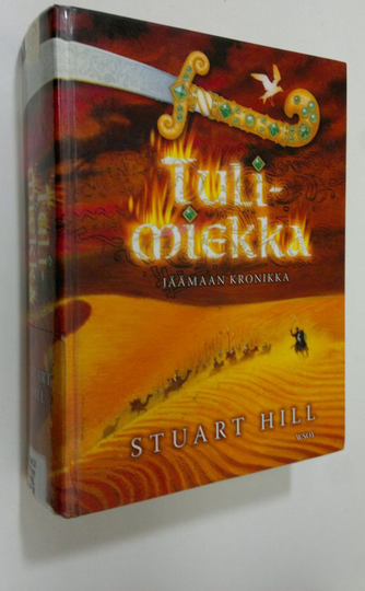 Stuart Hill : Tulimiekka
