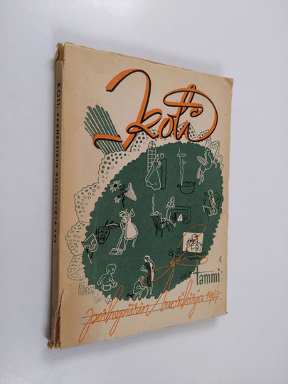Koti : perhepiirin vuosikirja 1947