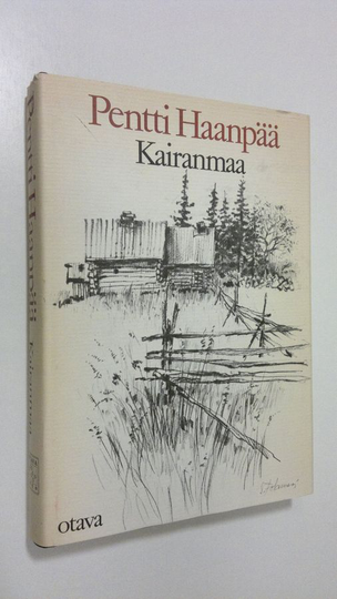 Pentti Haanpää : Kairanmaa : valitut jutut