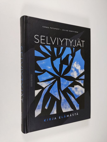 Teemu Potapoff : Selviytyjät : kirja elämästä - Kirja elämästä