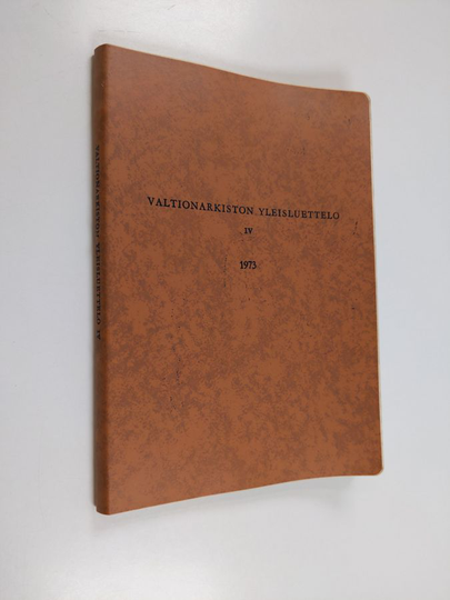Valtionarkiston yleisluettelo = Översiktskatalog för riksarkivet = Guide to the National archives 4, Yksityiset arkistot = Enskilda arkiv (på finska)