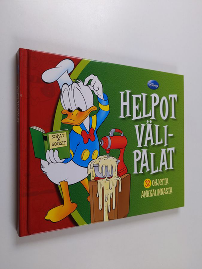 Helpot välipalat : 32 ohjetta Ankkalinnasta
