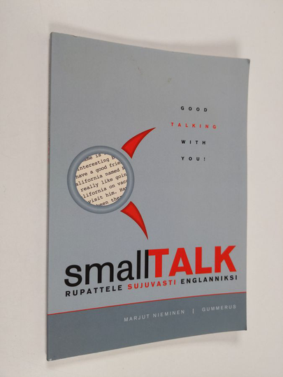 Marjut Nieminen : Small talk : rupattele sujuvasti englanniksi