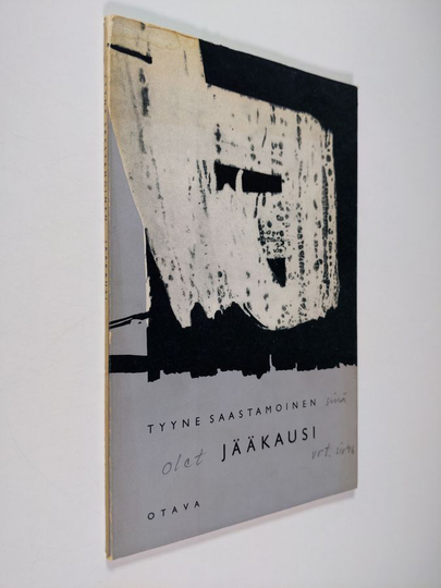Tyyne Saastamoinen : Jääkausi : runoja
