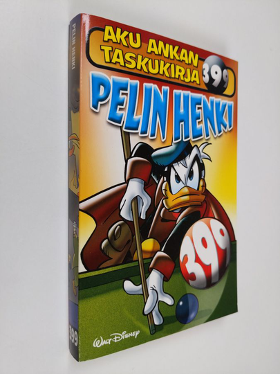 Walt Disney : Aku Ankan taskukirja 399 : Pelin henki