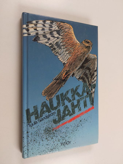 Tuula Sandström : Haukkajahti