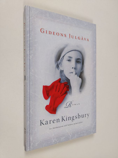 Karen Kingsbury : Gideons julgåva : roman
