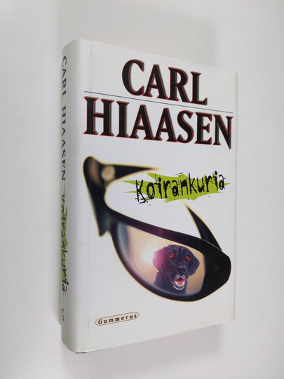 Carl Hiaasen : Koirankuria