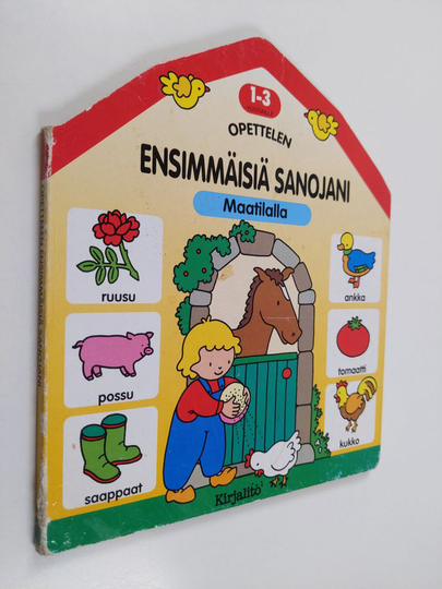 Opettelen ensimmäisiä sanojani : maatilalla