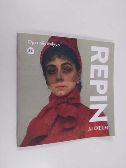 Repin : Opas näyttelyyn